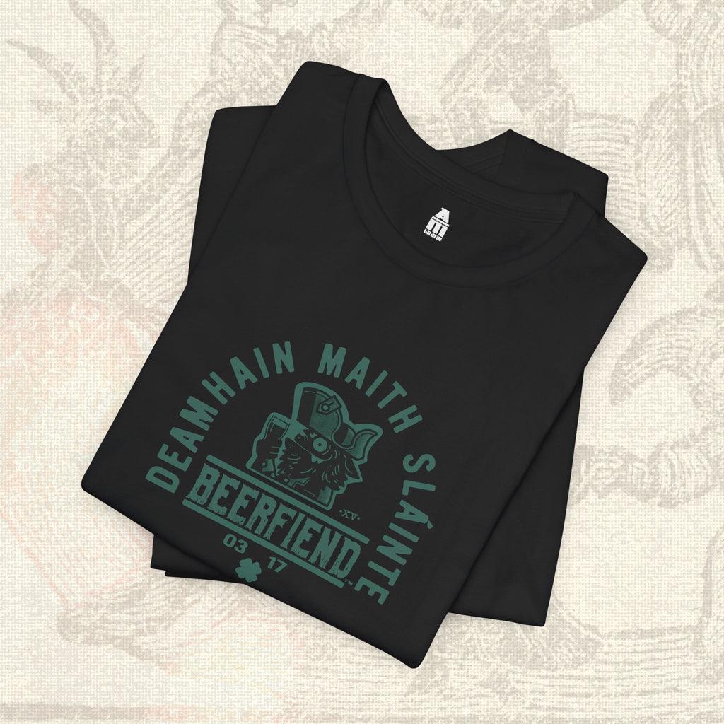 St. Patrick's  Deamhain Beerfiend T-shirt | Gaelic toast tee